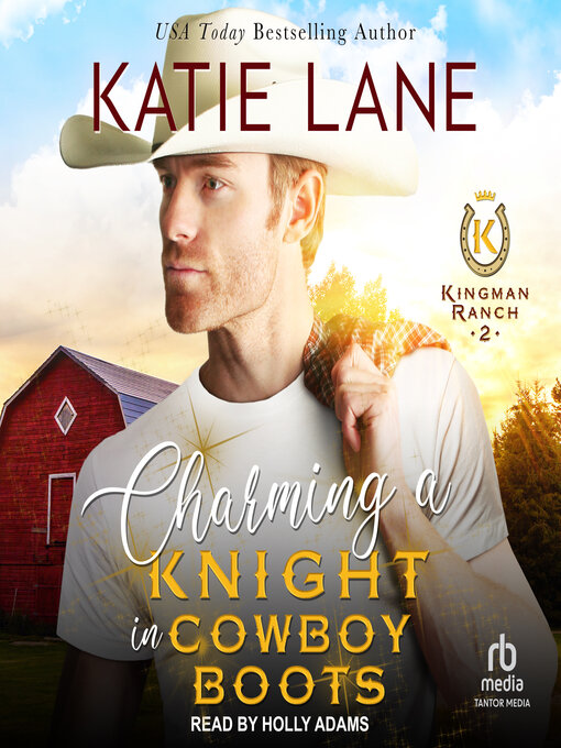 Title details for Charming a Knight in Cowboy Boots by Katie Lane - Wait list